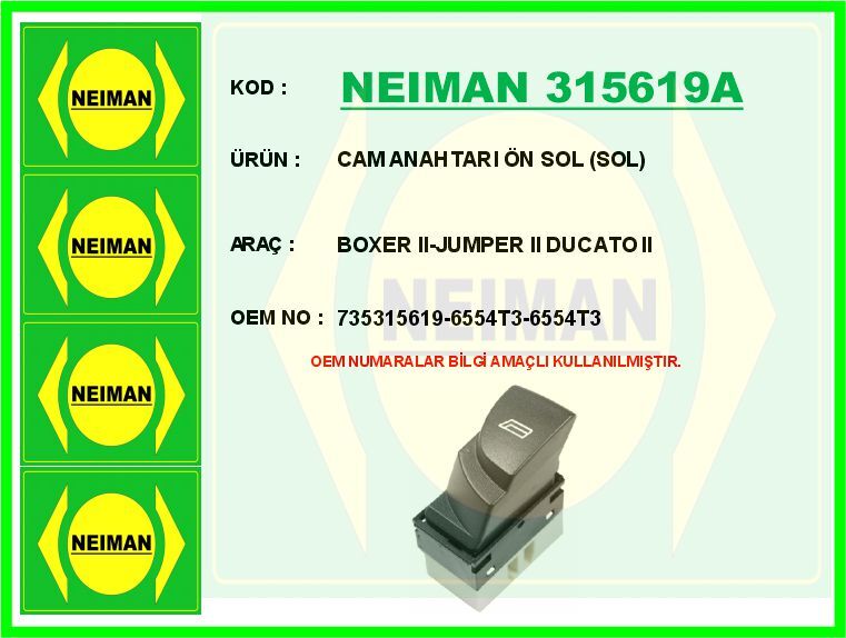 CAM ANAHTARI ÖN SOL SOL BOXER II-JUMPER II DUCATO II