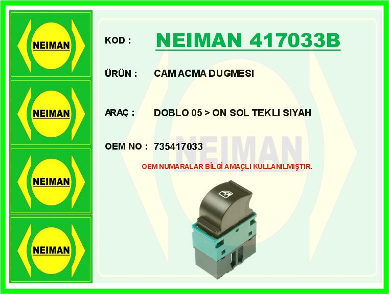 CAM ACMA DUGMESI DOBLO 05 > ON SOL TEKLI SIYAH