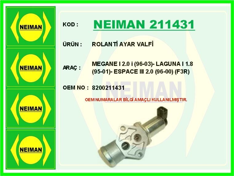 ROLANTİ AYAR VALFİ MEGANE I 2.0 i 96-03 - LAGUNA I 1.8 95-01 - ESPACE III 2.0 96-00 F3R