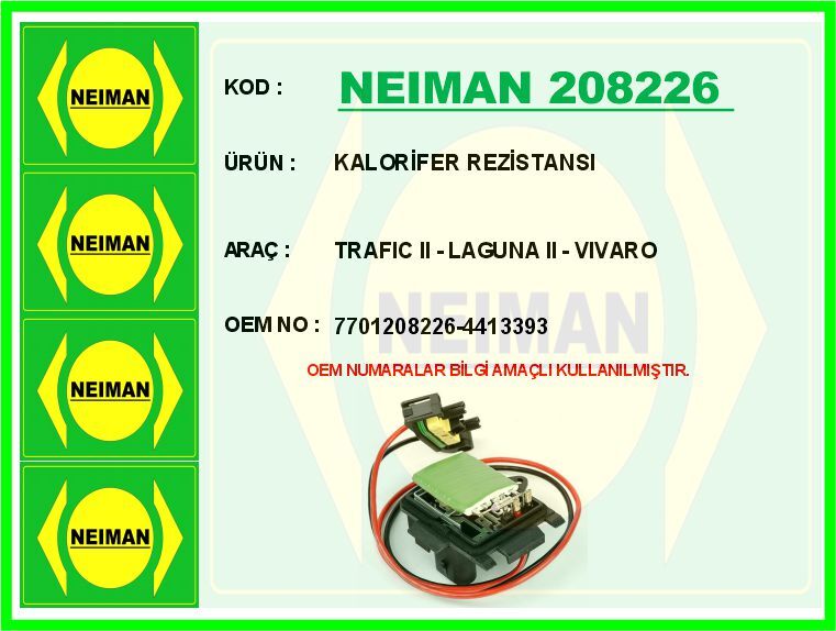 KALORİFER REZİSTANSI TRAFIC II - LAGUNA II - VIVARO