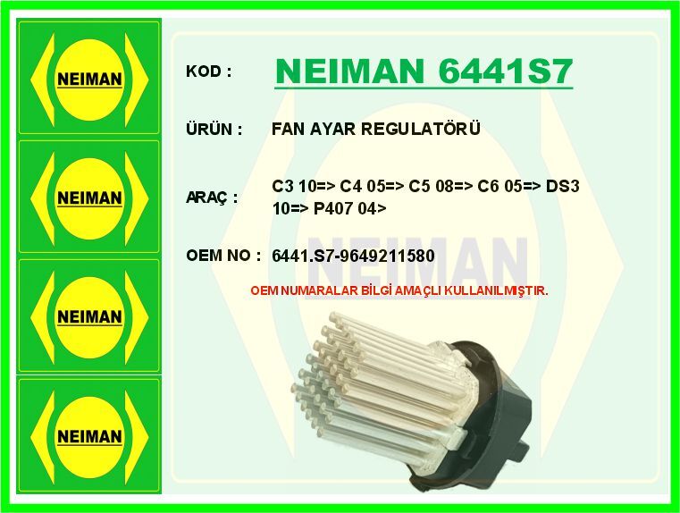 FAN AYAR REGULATÖRÜ C3 10 > C4 05 > C5 08 > C6 05 > DS3 10 > P407 04>