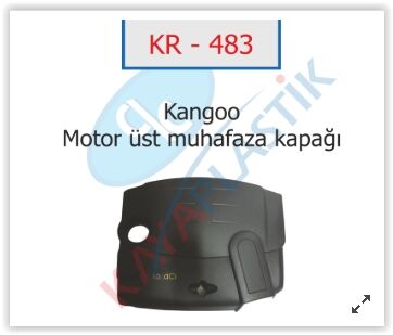 MOTOR ÜST KORUMA KAPAĞI RENAULT CLIO II 98>05 KANGOO II 05> DACIA LOGAN 06> SANDERO 06> 1.5 DCI K9K