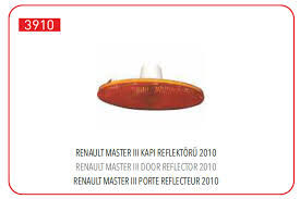 ÇAMURLUK SİNYALİ RENAULT MASTER III 10> OPEL MOVANO B 10> KAPI REFLEKTÖRÜ
