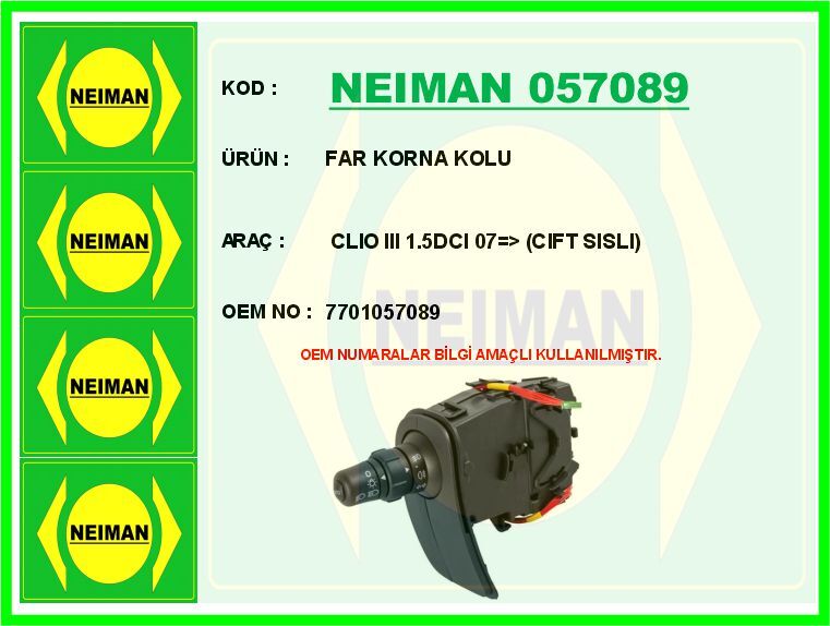 FAR KORNA KOLU CLIO III 1.5DCI 07 > CIFT SISLI