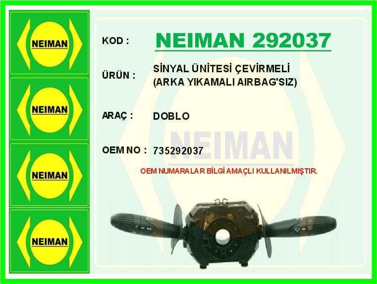SİNYAL ÜNİTESİ ÇEVİRMELİ DOBLO ARKA YIKAMALI AIRBAG SIZ