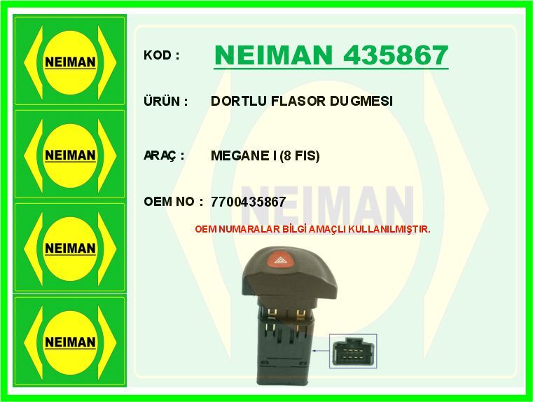 DORTLU FLASOR DUGMESI MEGANE I 8 FIS