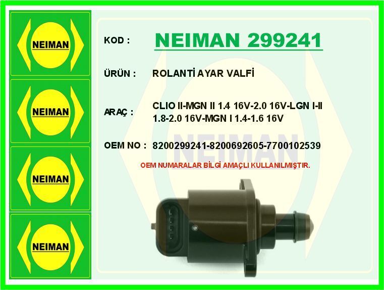 ROLANTİ AYAR VALFİ CLIO II-MGN II 1.4 16V-2.0 16V-LGN I-II 1.8-2.0 16V-MGN I 1.4-1.6 16V