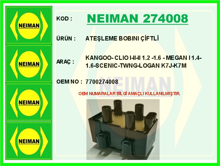 ATEŞLEME BOBİNİ ÇİFTLİ RENAULT KANGOO 01> CLIO I-II-III 92>05 MEGANE I 96> SCENIC 96>TWINGO 96> LOG AN 06>1.2 1.4 1.6 D4F K7J-K7M