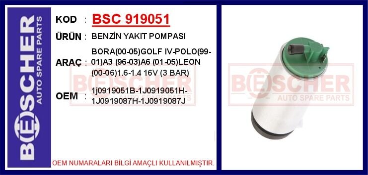BENZİN YAKIT POMPASI BORA 00-05 GOLF IV-POLO 99-01 A3 96-03 A6 01-05 LEON 00-06 1.6-1.4 16V 3 BA
