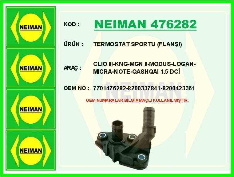 TERMOSTAT SPORTU FLANŞI CLIO III-KNG-MGN II-MODUS-LOGAN-MICRA-NOTE-QASHQAI 1.5 DCİ