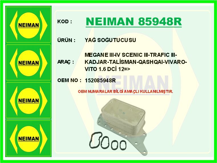 YAĞ SOĞUTUCUSU MEGANE III-IV SCENIC III-TRAFIC III-KADJAR-TALİSMAN-QASHQAI-VIVARO-VITO 1.6 DCİ 12 >