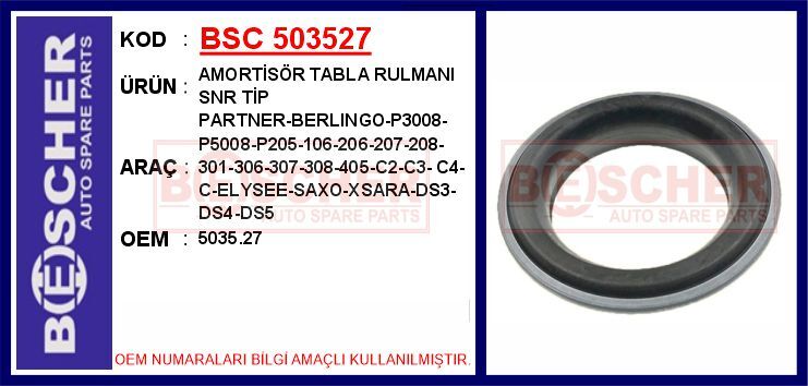 AMORTİSÖR ÜST RULMANI P208-P2008-P301-C-ELYSEE 12 > C3 II-C3 PICASSO-DS3 10 >
