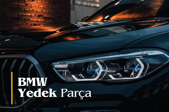 Bmw Yedek Parça